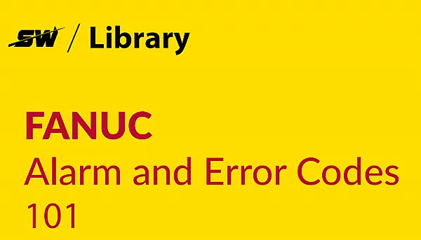¿Cómo solucionar la alarma Fanuc 101?