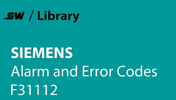 ¿Cómo solucionar la alarma F31112 de Siemens?