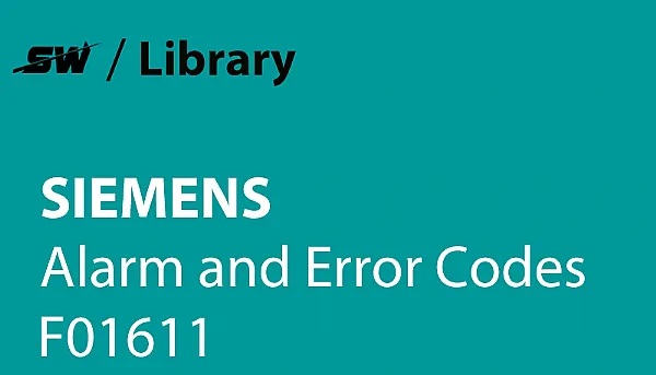 ¿Cómo solucionar la alarma F01611 de Siemens?